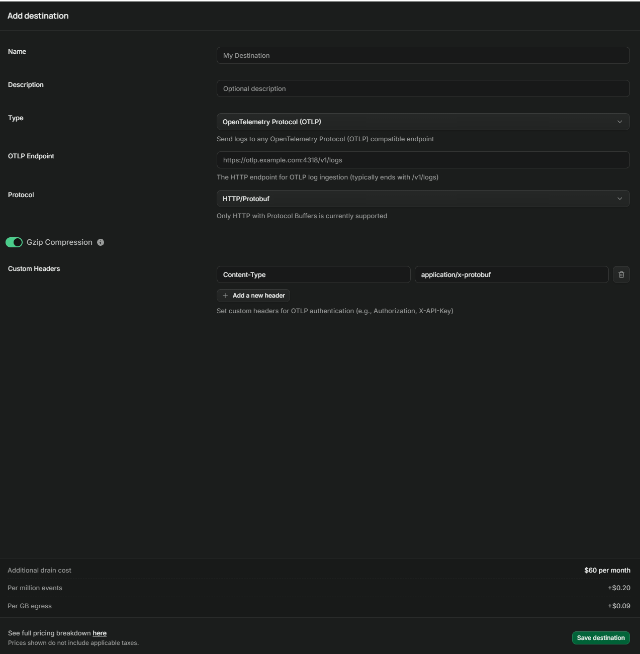 Supabase's "Add destination" form for an OpenTelemetry (OTLP) log drain: the OTLP endpoint, HTTP/Protobuf as the only protocol, gzip compression on, and a custom header row, with the per-drain cost shown at the bottom.
